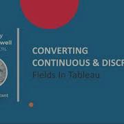 Tableau Converting From Continuous To Discrete 1 5 1