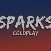 Coldplay Sparks Lyrics