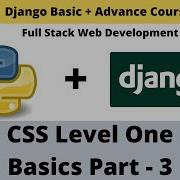 9 CSS Tutorials CSS Level One Part 3 For Beginners Python Django Full Stack Developer Course