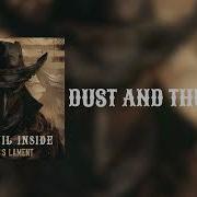 The Devil Inside DUST AND THUNDER Lyrics