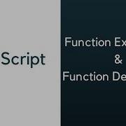 Javascript Function Expressions Declarations
