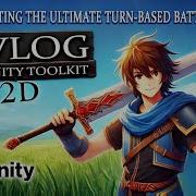 Devlog 0 Creating The Ultimate Turn Based Battle System For Unity