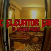 The Elevator Game To Another World