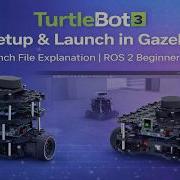 TurtleBot3 ROS 2 Humble Simulation Guide Setup Launch File Tutorial