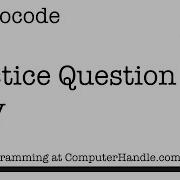 Pseudocode Practice Question 1 Easy