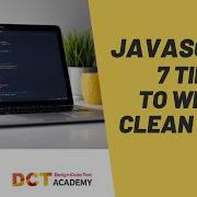 7 Tips To Write Clean Code In Javascript