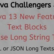 Java Challengers 47 Java 13 Text Blocks Strip Formatted LTS Java Versions