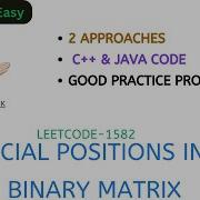 Special Positions In A Binary Matrix 2 Approaches Leetcode 1582 CodesrorywithMIK