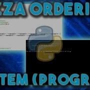 Pizza Ordering Program System Python Download