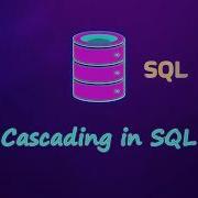 CASCADE In SQL SQL For Data Science 2025