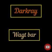 Darkray Wagt Bar Photo Video Mp3