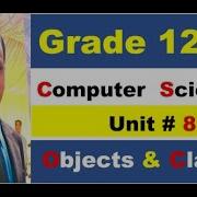 CS Grade 12 Chapter 8 Classes And Objects