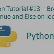 Python Programming Tutorial 13 Break Continue And Else On Loop