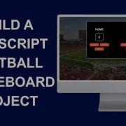 JavaScript Football Scoreboard Project Beginner JS Project