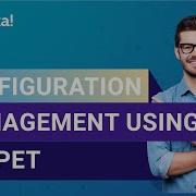 Configuration Management Using Puppet Puppet Tutorial DevOps Training DevOps Live 1