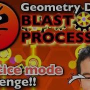 Geometry Dash BLAST PROCESSING Practice Mode 7 Years Old ジオメトリーダッシュ