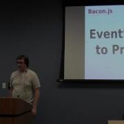 Bacon Js Functional Reactive Programming Thomas Holmes ATLRUG 2014