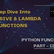 Python Basics 20 Functions In Python PART III Recursive And LAMBDA Functions Pythonforbeginners