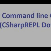 Using Command Line C REPL CSharpREPL Dotnet Tool