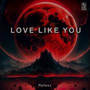 Love Like You