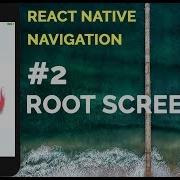 2 Root Screen Wix React Native Navigation 2