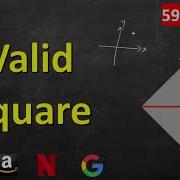 Valid Square LeetCode 593 C Java Python