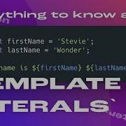 Template Literals In JavaScript Everything To Know In 10 Minutes
