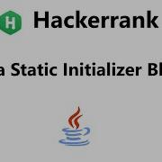 10 Java Static Initializer Block Hackerrank Solution Java Hackerrank Java