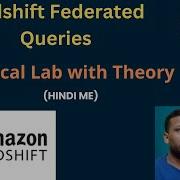 AWS Redshift Federated Query Concept Practical Demo