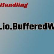 What Is BufferedWriter Class In Java Kya Hai Use Of Explain Example Methods Of In Hindi