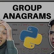 Solving A Coding Question Group Anagrams In Python