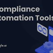 7 Best Compliance Automation Tools