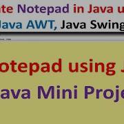 Create Notepad In Java Using AWT Java Swing Java Mini Project Java Event Handling
