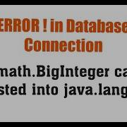 Java Math Biginteger Cannot Be Casted To Java Lang Long
