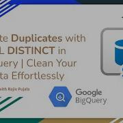 21 Eliminate Duplicates With SQL DISTINCT In BigQuery Clean Your Data Effortlessly