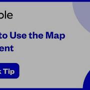How To Use The Map Element Bubble Quick Tip