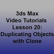 3ds Max Duplicating Objects With Clone Lesson 20 HD