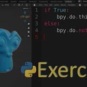 Beginner Blender Python Exercise Introduction To If Statements Part 1