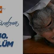 Beni Bırakma 540 Bölüm