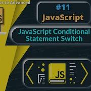 11 JavaScript Conditional Statement Switch Switch Case In JS Javascript