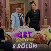 Jet Sosyete 8 Bölüm Tek Parça Full HD