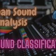 Urban Sound Analysis Sound Classification Deep Learning Python
