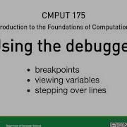 Using The Debugger CMPUT 175