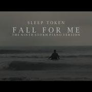Sleep Token Fall For Me Piano Added Version