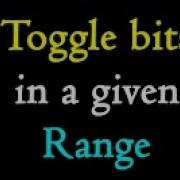 Toggle Bits From Given Range Python Program HackerRank Questions