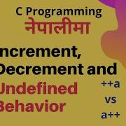 Increment Decrement Compound Assignment Undefined Behavior C Programming Tutorial In Nepali 8