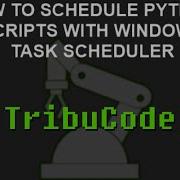 How To Automate Schedule A Python Script With Windows Task Scheduler