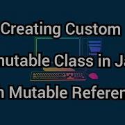 How To Create Custom Immutable Class In Java