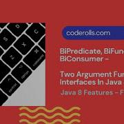 16 BiPredicate BiFunction And BiConsumer Two Argument Functional Interfaces In Java 8
