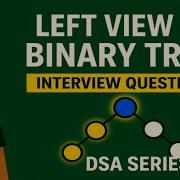Left View Of Binary Tree In 6 Mins LeetCode GFG Solution DSA Interview Question